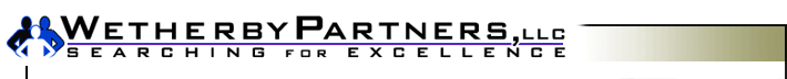 Wetherby Partners, LLC Searching for Excellence